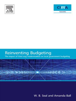 cover image of The Impact of Local Government Modernisation Policies on Local Budgeting-CIMA Research Report